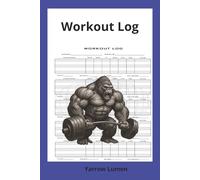 Workout Log: 100 Pages Fitness Tracker for Gym, Exercise, and Strength Training | Record Workouts, Sets, Reps & Progress | 6" x 9" Paperback