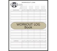 Workout Log Book: Track 100 Workouts | A5 Fitness Journal & Gym Planner for Men & Women | Record Exercises, Cardio, and Progress | Fitness Journal