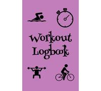 Workout Logbook - Pink: Weight Training, Cardio, and Hydration Tracker