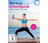 Workout mit dem Schwingstab - Formen, straffen, fit werden