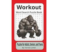 Workout Word Search Puzzle Book: Easy to Read Print About Working out and Exercising | 6x9 inches, 111 pages | 50+ Puzzles ... Great for Vacations, Road Trips, Airplanes, and Spare time.