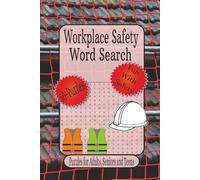 Workplace Safety Word Search: Word Searches with Easy-to-Read Print about Jobsite Safety, PPE Awareness, Safety Compliance and More | 110 pages, 6 x 9 ... Gift for Vacation, Holidays and Relaxation.