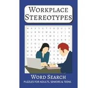 Workplace Stereotypes Word Search Book Vol #20: Word Search Book with Comfortable and Readable Print about Workplace Culture, terms, Stereotypes and ... ... for Vacations, Holidays and Free Times