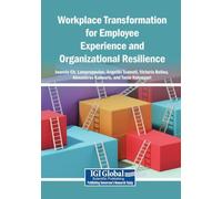 Workplace Transformation for Employee Experience and Organizational Resilience