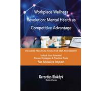 Workplace Wellness Revolution: Mental Health as Competitive Advantage