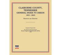 Works Progress Ad Claiborne County, Tennessee, General Index to Dee (Tascabile)