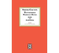 Works Progress Admi Smith County, Tennessee Marriage Books, 1838 and (Tascabile)
