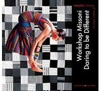Workshop Missoni. Daring to be different. Estorick collection of mode rn italian art. Catalogo della mostra (Londra, 1 luglio-20 settembre 2009). Ediz. illustrata