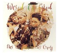 Worl-A-Girl - No Woman No Cry / Take Me As I Am