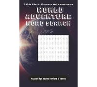 World Adventure Word Search Puzzle Book: Word Searches with Easy to Read Print about world Adventures, nature, wilderness and More / 6x9 inches, 110 ... times, Funny Big Word Search Book For Adults