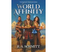 World Affinity The Radiant Traveler series: Book 1