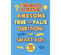 World Almanac K The World Almanac Awesome True-Or-False Quest (Copertina rigida)