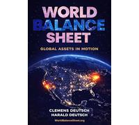 World Balance Sheet: Global Assets in Motion