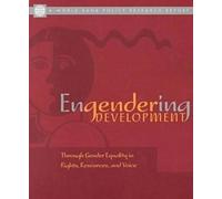 World Bank ENGENDERING DEVELOPMENT THROUGH GENDER EQUALITY in (Tascabile)