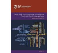World Bank Group Assistance to Low-Income Fragile and Conflict-Affec (Tascabile)