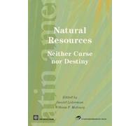 World Bank Group Natural Resources, Neither Curse nor Destiny (Tascabile)