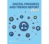 World Bank Group Publication Digital Progress and Trends Report 202 (Tascabile)