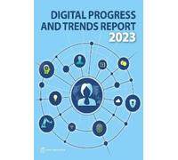 World Bank Group Publication Digital Progress and Trends Report 202 (Tascabile)