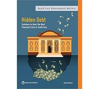 World Bank Group Publications Hidden Debt (Tascabile)