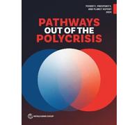 World Bank Poverty, Prosperity, and Planet Report 2024 (Tascabile)