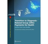 World Bank Rafael Rofman Sar Transition to Diagnosis-Related Group ( (Tascabile)