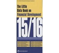 World Bank The Little Data Book on Financial Development 2015/2016 (Tascabile)