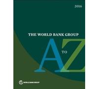 World Bank The World Bank Group a to Z 2016 (Tascabile)
