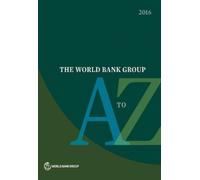 World Bank The World Bank Group a to Z 2016 (Tascabile)