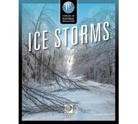 World Book Ice Storms (Tascabile) Library of Natural Disasters