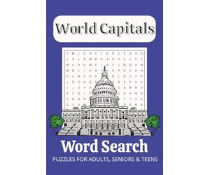World Capitol Word Puzzle Book: Word Searches with easy to Read Print about National Capitols and Major Cities | 6x9 inches, 80 pages | Great for Vacations, Holidays and Free Times