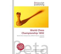 World Chess Championship 1892: World Chess Championship, Wilhelm Steinitz, Johannes Zukertort