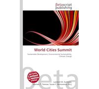 World Cities Summit: Sustainable Development, Environmental Sustainability, Climate Change