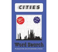 World Cities Word Search: Explore Famous Cities Across the Globe in 55 Relaxing Puzzles