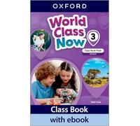 World Class Now 3. Class Book with Ebook