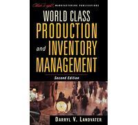 World Class Production and Inventory Management