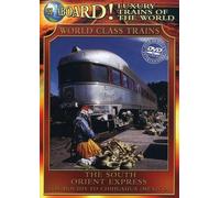 World Class Trains - Luxury Trains Of World: South Orient Express [Edizione: Stati Uniti]