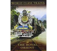 World Class Trains - The Royal Orient [Edizione: Regno Unito] [Edizione: Regno Unito]