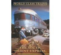 World Class Trains - The South Orient Express [Edizione: Regno Unito] [Edizione: Regno Unito]
