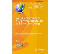 World Conference of AI-Powered Innovation and Inventive Design: 24th IFIP WG 5.4 International TRIZ Future Conference, TFC 2024, Cluj-Napoca, Romania, November 6-8, 2024, Proceedings, Part II
