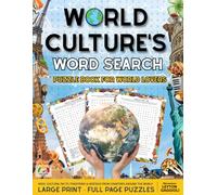 World Culture's Word Search: Puzzle Book for World Lovers for Learn and Enjoy about 4000+ Cultural Facts, Traditions & Heritage from Countries around the World with this exclusives Puzzles