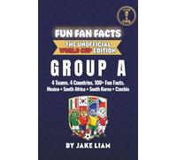 World Cup 2026 Group A Soccer Book for Kids: The Complete Group A Collection: Mexico, South Korea, South Africa and Czechia | World Cup 2026: 101