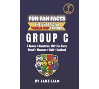 World Cup 2026 Group C Soccer Book for Kids: Fun Facts About Brazil, Morocco, Haiti and Scotland | Fun Fan Facts World Cup Edition