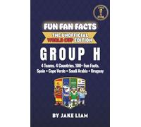 World Cup 2026 Group H Soccer Book for Kids: The Complete Group H Collection: Spain, Uruguay, Saudi Arabia and Cape Verde | World Cup 2026: 108