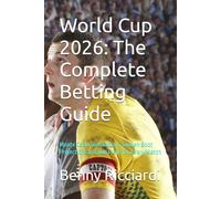 World Cup 2026: The Complete Betting Guide: Monte Carlo Simulations, Golden Boot Projections & Value Plays for Every Match