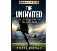 World Cup 2026: Why It Belongs to the Little Guys