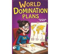 World Domination Plans - Dot Journal Disguised as a Real Book: A Strategic Notebook for Evil Geniuses, Overthinkers & Desk Villains Everywhere