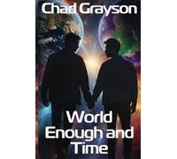 World Enough and Time