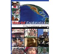 World Explorations A Six Continent Journey