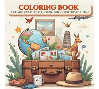 World Explorer Coloring Book: Color Your Way Through the Most Iconic Cultures on Earth