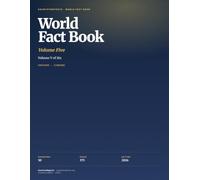World Fact Book | 2026 - 2027 - Volume 5: A Country-by-Country Reference - 30 Sovereign Nation Profiles from Suriname - Zimbabwe (Full-Color Premium Edition)